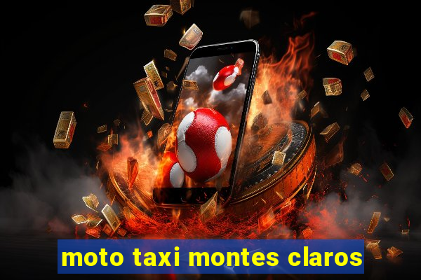 moto taxi montes claros